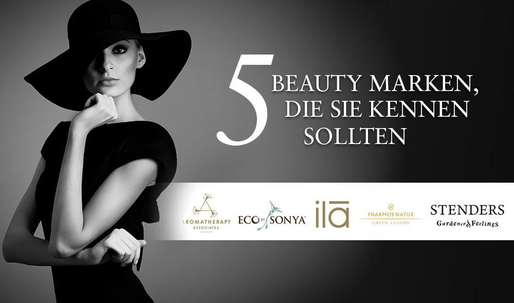 5 Beauty-Marken, die Sie kennen sollten